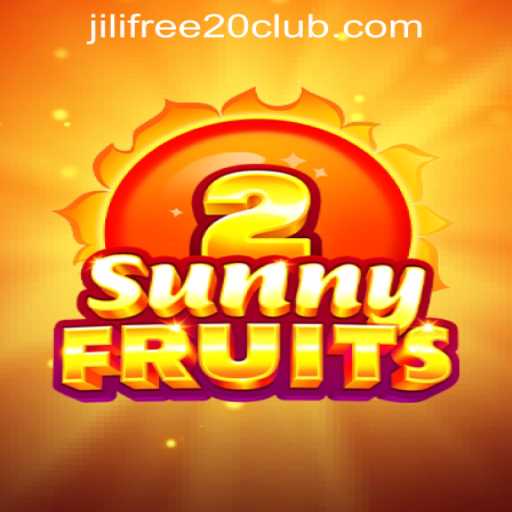 Discover the Thrills of SunnyFruits2: Your Ultimate Guide to Winning with Jili Free 20 Deposit Bonus